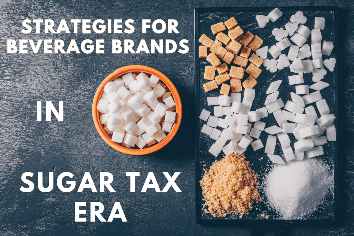 5 Savvy Strategies for Beverage Brands in the Sugar Tax Era