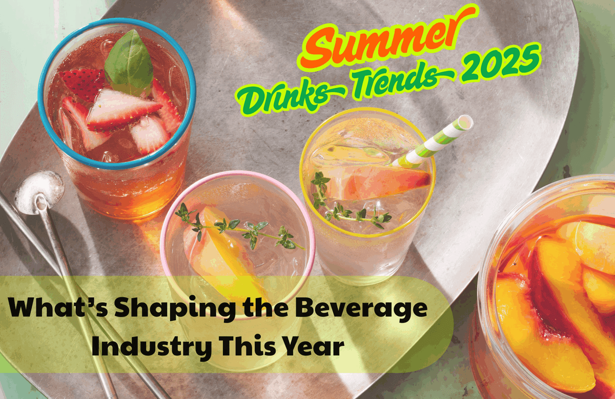 Summer Drinks Trends 2025: What’s Shaping the Beverage Industry This Year