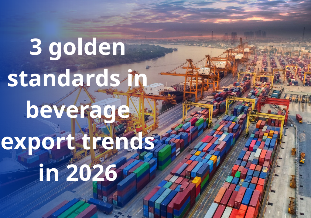 Top 3 Export Standards for Beverages in 2026 That Will Define Global Success