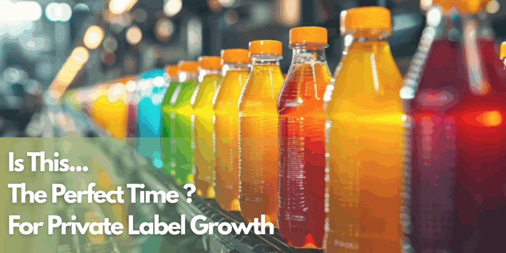 Is this the perfect time for private label