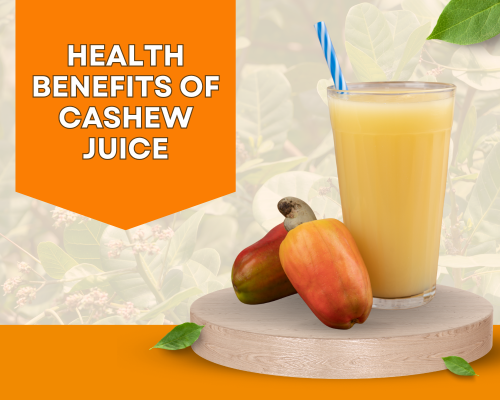 Health Benefits of Cashew Juice